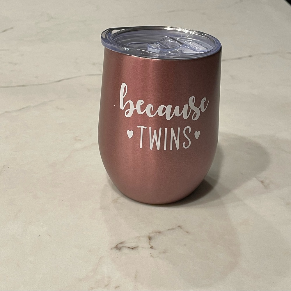 Because Twins 12 oz wine tumbler